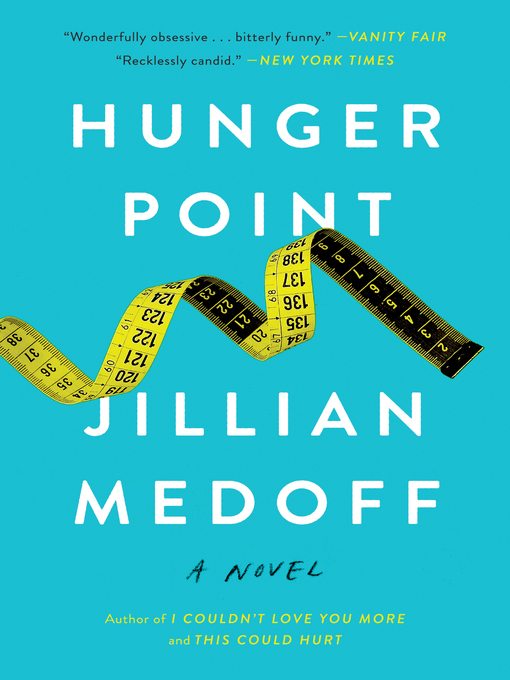 Title details for Hunger Point by Jillian Medoff - Available